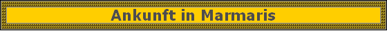 Ankunft in Marmaris