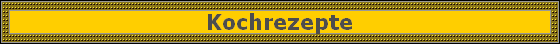 Kochrezepte