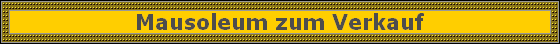 Mausoleum zum Verkauf